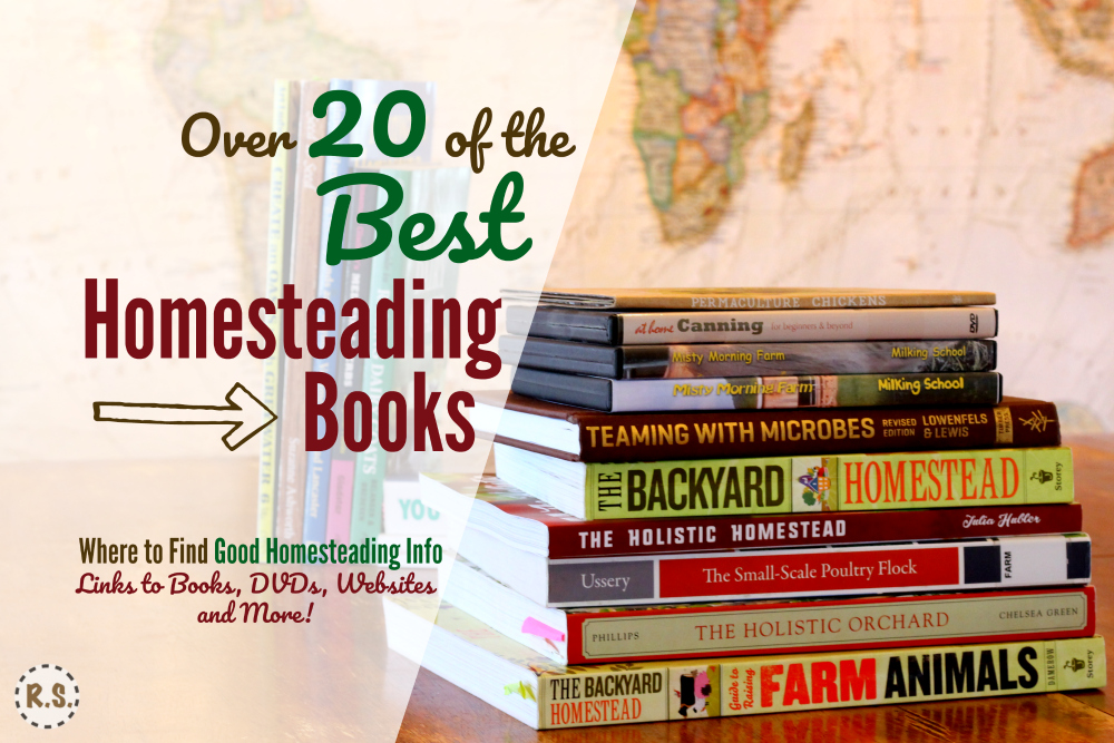 Looking for the best homesteading books? Reading is a great way to get ideas, find tips & learn skills! Here are resources full of helpful, practical, DIY, & frugal information—books, websites & more!